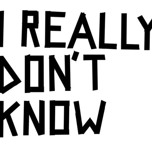 I don t know answers. I don`t know. i don&#039;t know фон. фраза i don&#039;t know. i don&#039;t know рисунок.
