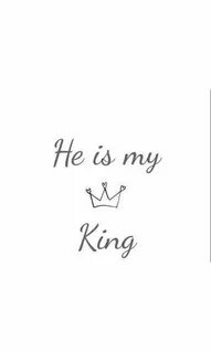 My king
