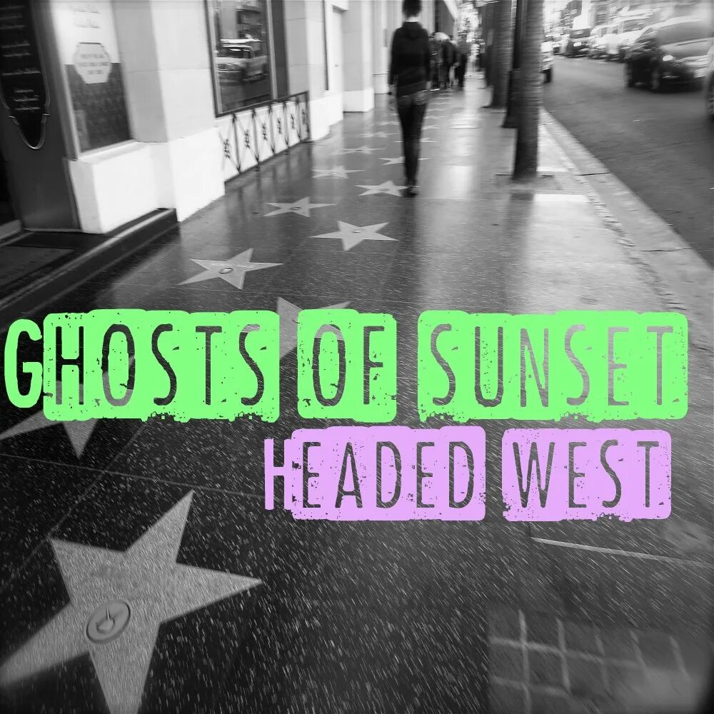 Ghosts of Sunset - headed West (2021). Ghosts of Sunset - headed West (2021) фото. Ghosts of Sunset - no Saints in the City. Фото Ghosts of Sunset Band.