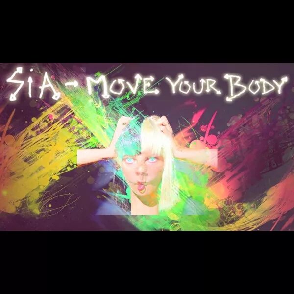 Sia move your body. Move your body сиа. Sia - move your body (alan Walker Remix - Official Audio). Move your body Ownboss. This is your move