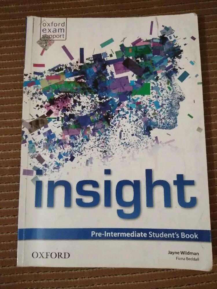 Insight student book. Рабочая тетрадь Insight Intermediate. Учебник Insight Intermediate. Учебник Insight pre-Intermediate. Insight pre Intermediate Oxford.