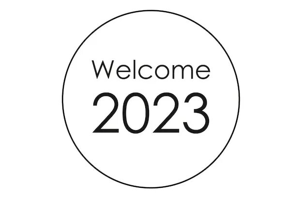 Welcome 2023 😎фото. Welcome 2023. Welcome to 2023. Welcoming 2023