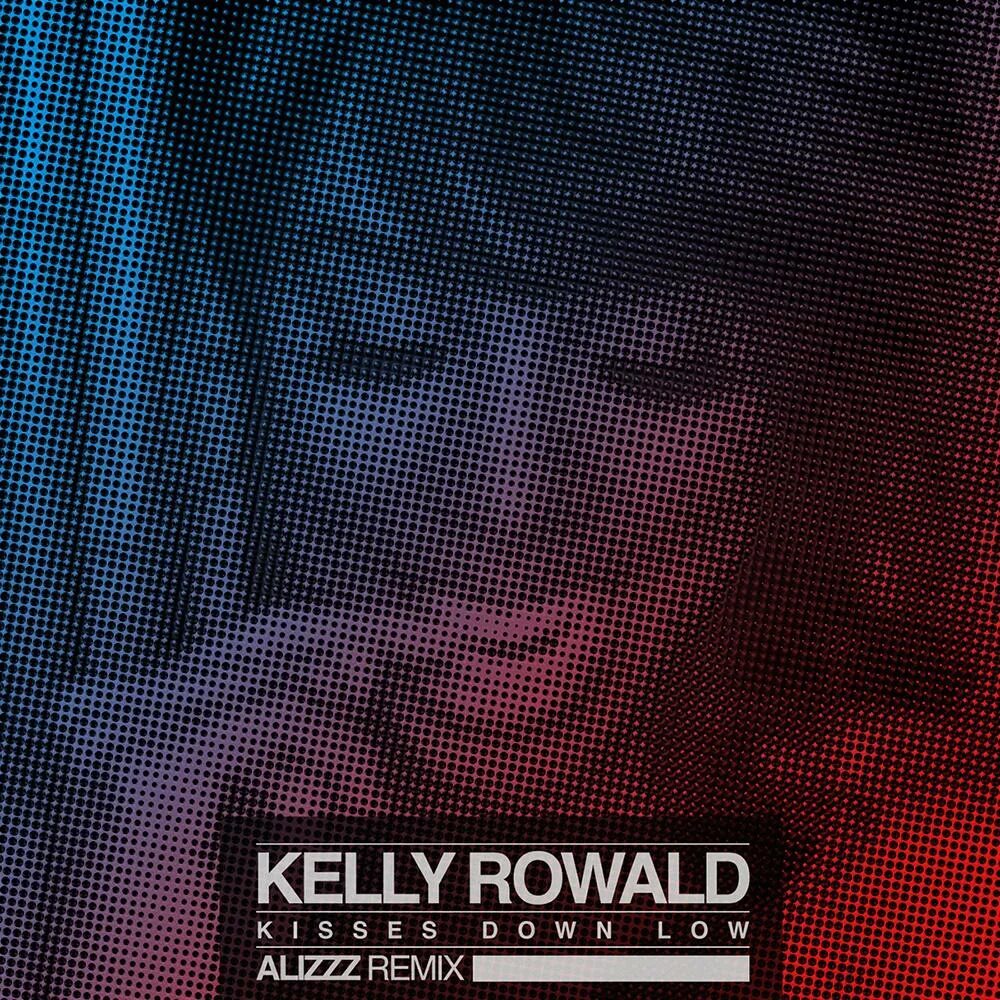 Kelly Rowland Kisses down Low. Kisses down Low Келли Роуленд. Kelly Rowland 2024. Down Low la Serenissima певица. Kiss down