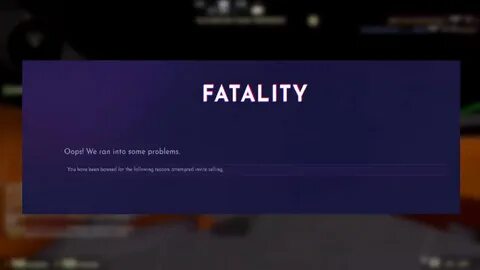 Fatality win invite