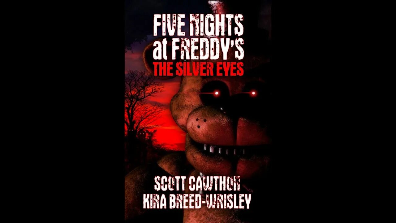 Серебряная книга фнаф. Five Nights at Freddy’s: the Silver Eyes Скотт Коутон. Фокси серебряные глаза. Тизер книги ФНАФ. Скотт Коутон серебряные глаза Чарли.