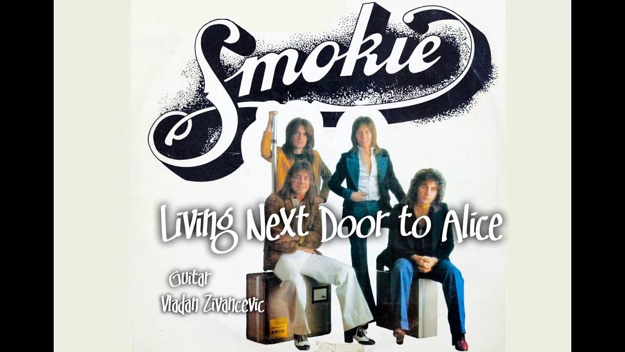 Alice Smokie 1977. Смоки группа Элис. Smokie Living next Door. Smokie Living next Door to Alice. Элис смоки на русском