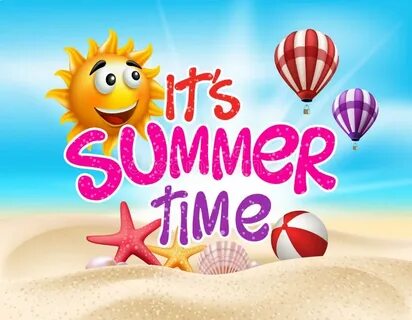 It s summer summer summer time