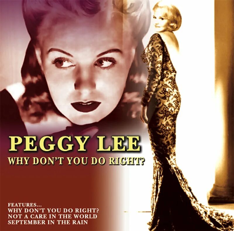 Peggy it goes like. Peggy Lee why don't you do right. Обложка why don't you do right Peggy Lee. Peggy you. Amy Irving - why don't you do right.