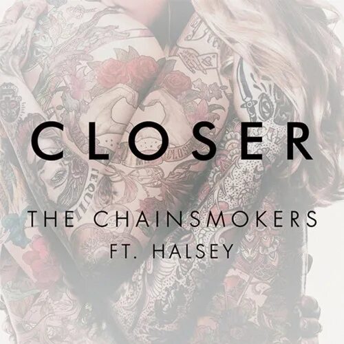 Closer the chainsmokers. Halsey closer. Обложка closer Halsey. The Chainsmokers - closer ft. Halsey.