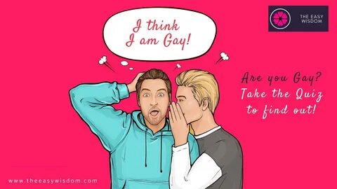 Take this "Am I Gay Quiz" to find out! 