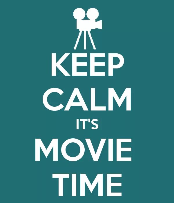 Poster times. Movie time. Its movie time. Keep время. It's movie time Постер.