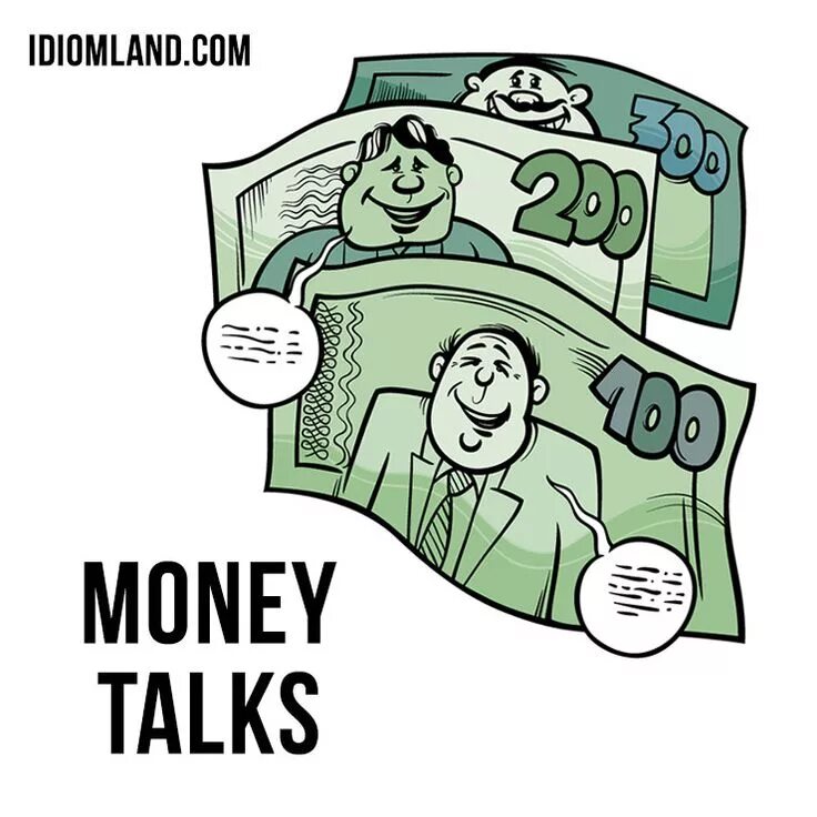 Rolling in money идиома. Идиомы связанные с деньгами. Money talks idiom. English money idioms. I have money left