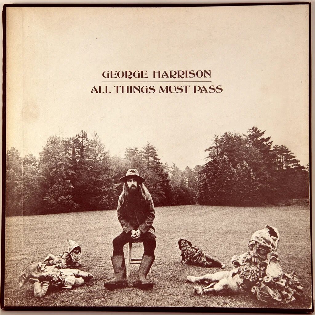 Things must. All things must Pass Джордж Харрисон. George Harrison all things must Pass 1970. All things must Pass Джордж Харрисон обложка. George Harrison all things must Pass 2021.