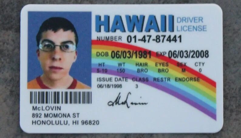 Hawaiian drivers license. Hawaii driver license mclovin. Mclovin driver license. Superbad mclovin. Hawaii driver license.