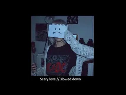 Scary love