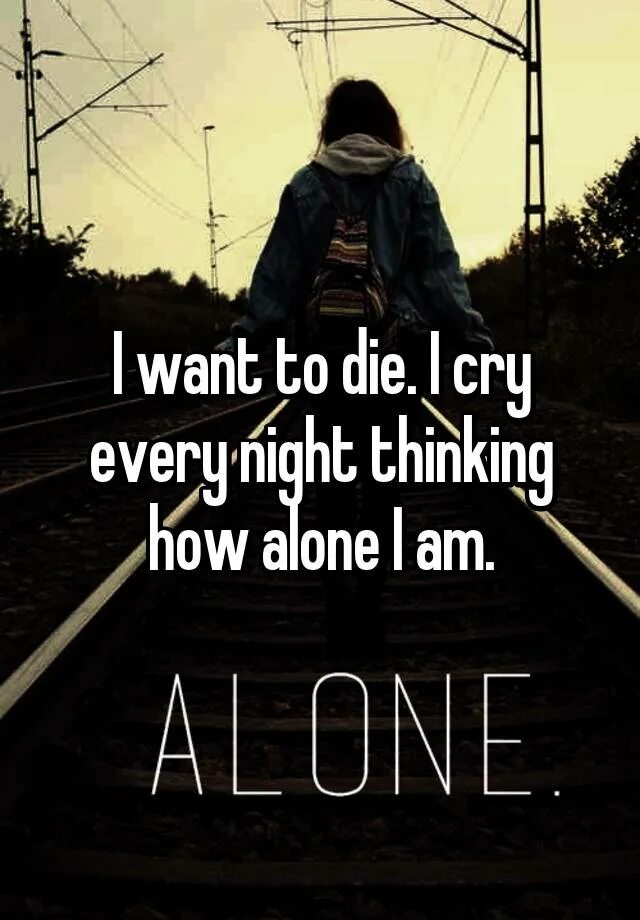 How do i die. I want die. i want to die картинки. i want to die обои. i want to die надпись.