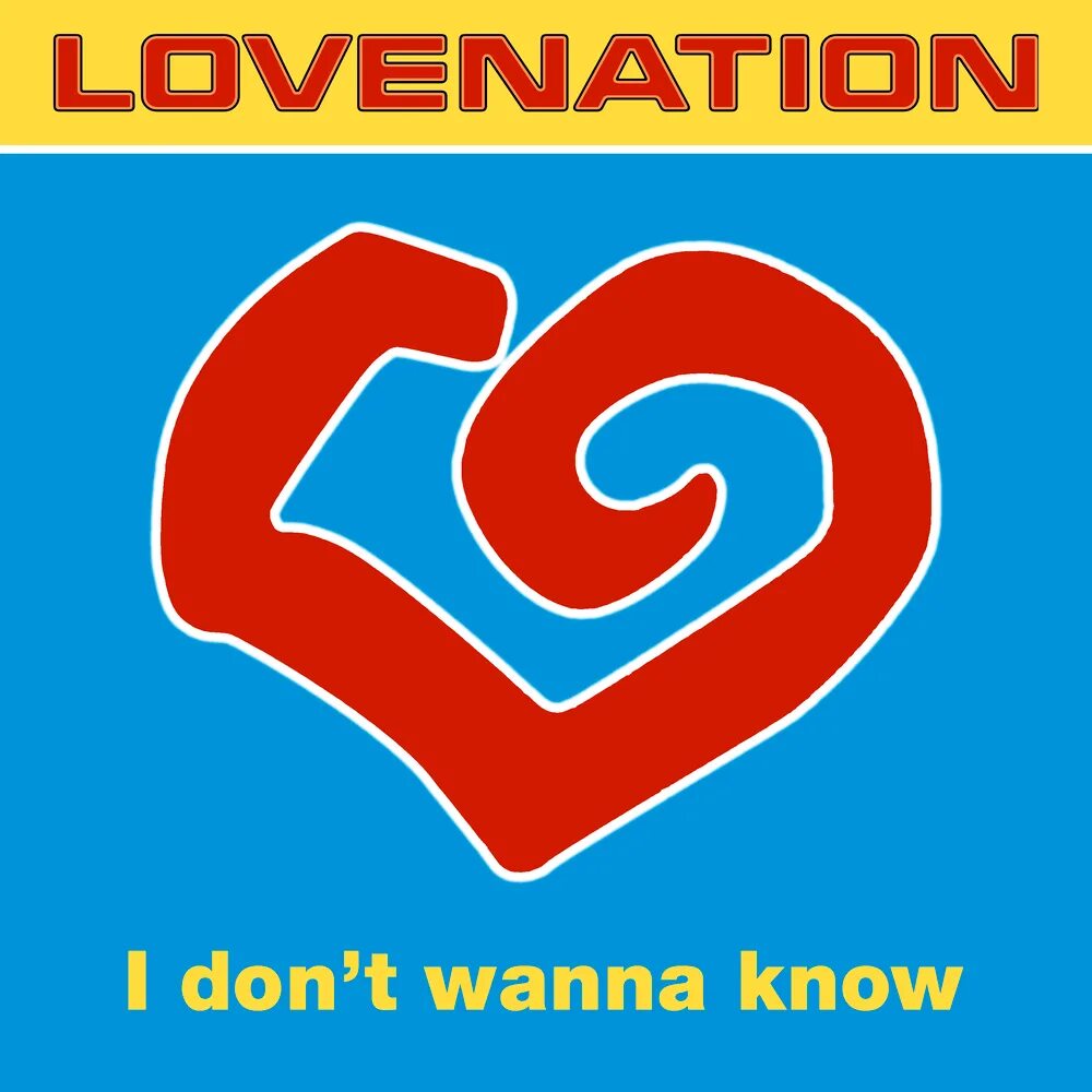 I dont wna. I don't wanna know. I don't wanna know слова. 1994 - I wanna know (CDM). Love Nation.