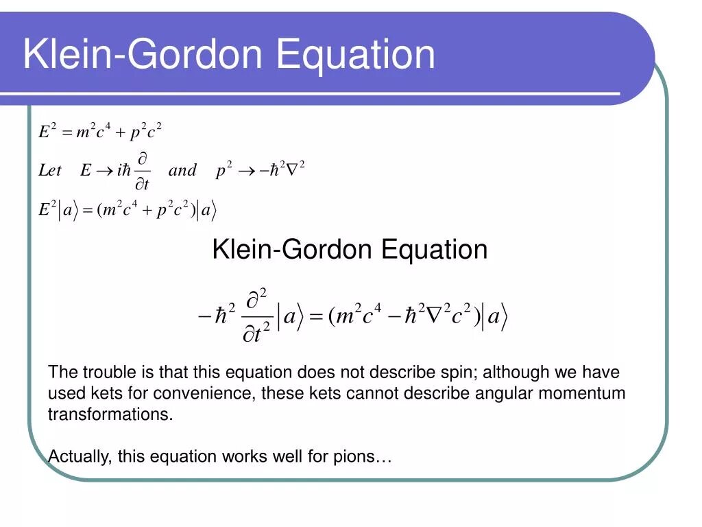 Уравнение клейна. Поле клейна гордона. Уравнение клейна гордона. Klein gordon equation. Уравнение клейна.