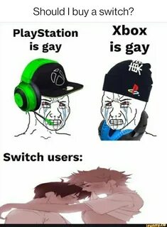 PlayStation Xbox is gay is gay.