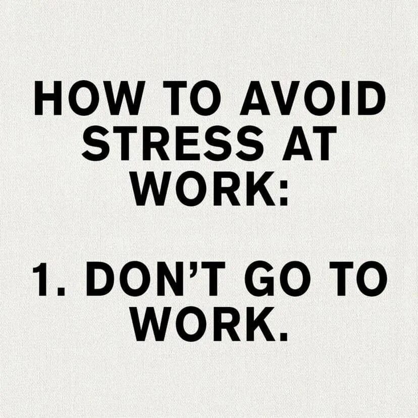 Av id. Avoid stress. To avoid stress. Work work work work. How avoid stress.