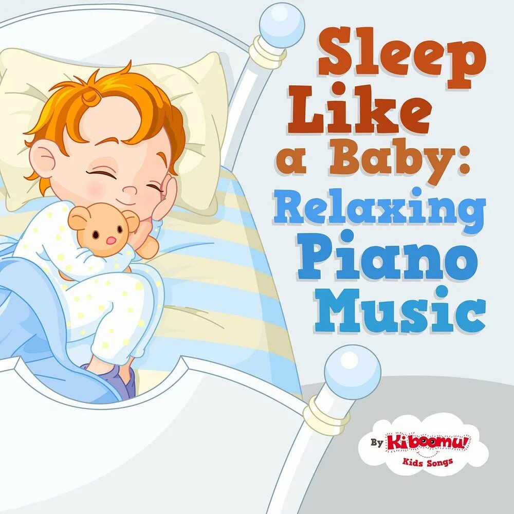 To Sleep like a Baby. Sleeping like a Baby. Sleep Music for Kids. Sleeps like a Star. Slept like now