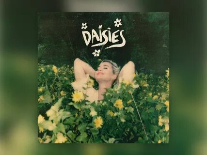 Katy Perry - Daisies Type Design 🌼 🌼.