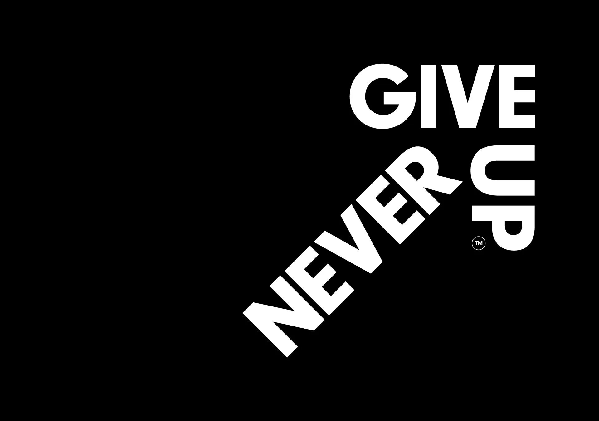 I don t give up. Never give up. never give up картинки. never give up обои на телефон. never never give up.