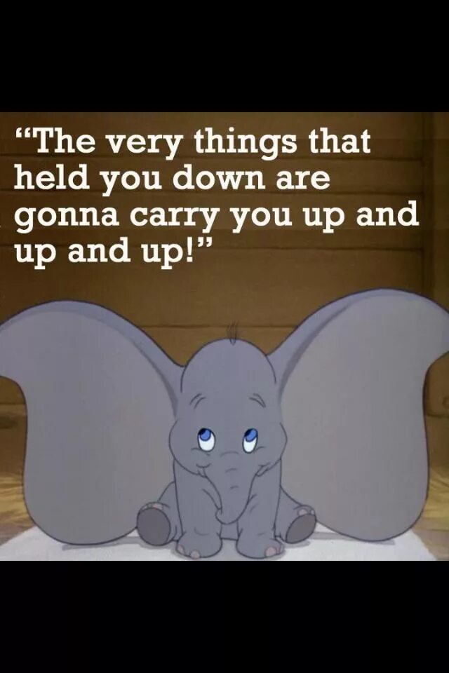 Is the very thing that. Дамбо цитаты. Quotes by Disney. Фразы Дисней. Фразы Dumbo.