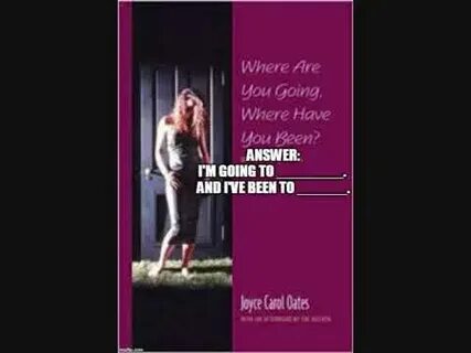 Where are you going ответ