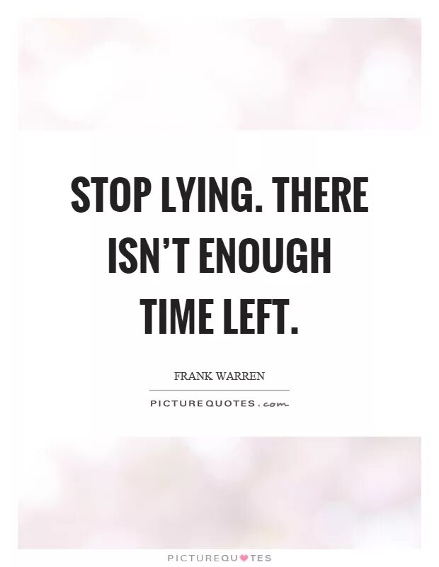 Stop lying. Stop lying book. Time left. Pictures about Lie.