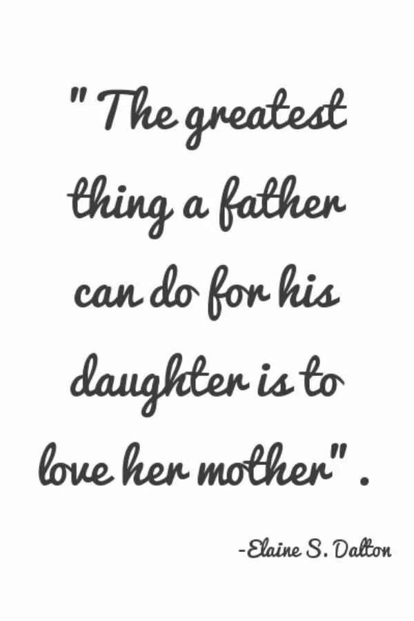 Is the greatest thing i. The Greatest quotes. Quotes about father. Funny quotes about father. Beautiful sayings about father.
