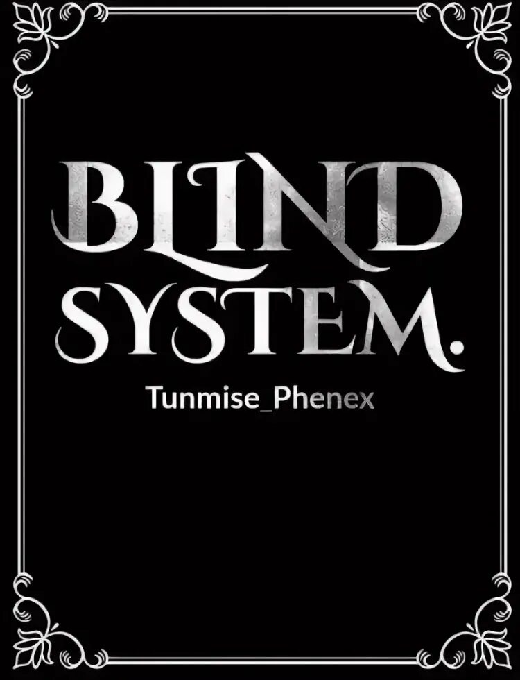 Blind system. Blind system