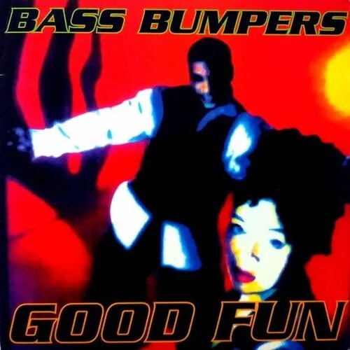 Bass Bumpers - good fun. Bass Bumpers группа постеры. Bass Bumpers. Dance History. 2004. Bass bumpers