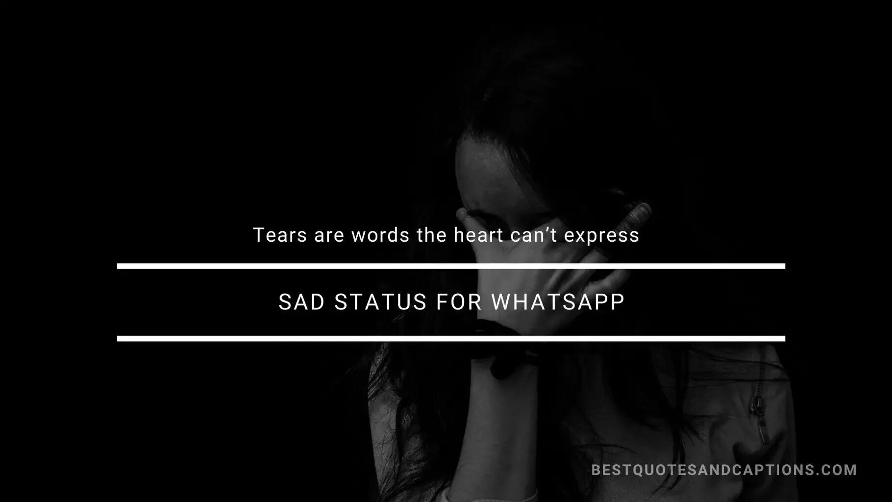 Life is sad. Sad status. Sad status for. Sad English status. Status for Sadness.