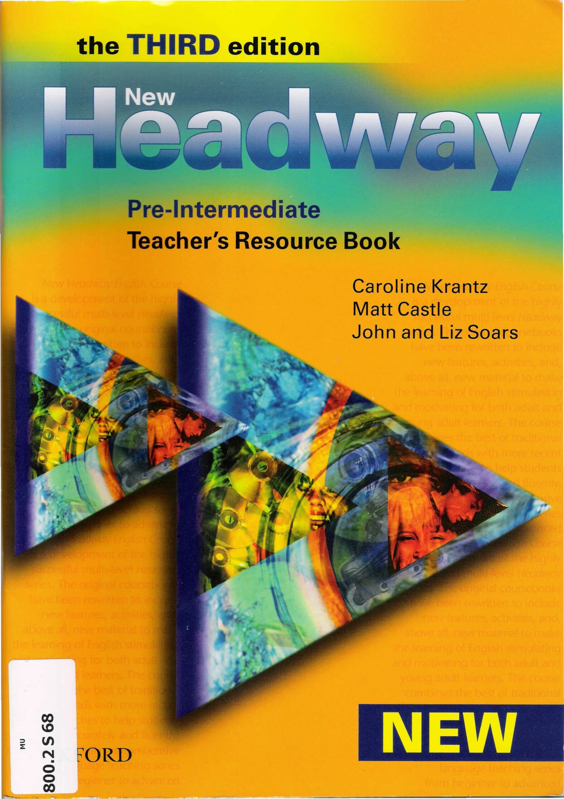 Headway teacher book intermediate. Soars, l. New Headway pre-Intermediate: teacher's book. New Headway pre-Intermediate 3rd SB. Headway pre-Intermediate 3rd Edition. John and Liz Soars New Headway third Edition.