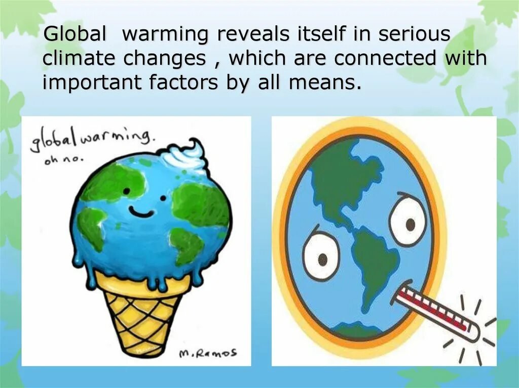 Презентация на тему глобальное потепление. Глобальное потепление проект. Global warming презентация. Глобальная изменения климата .ppt. Как глобальное потепление изменит нашу жизнь