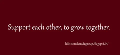 Support to others is your