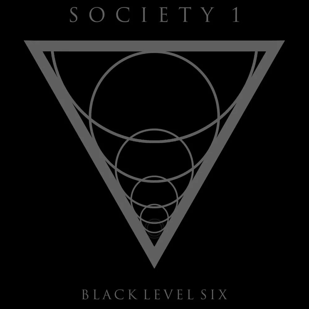 Society 1. Блэк левели. Black Level группа. Six 2022.