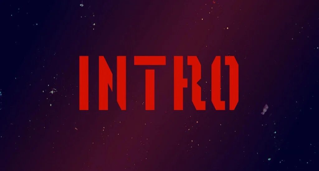 Intro канала. Intro канала