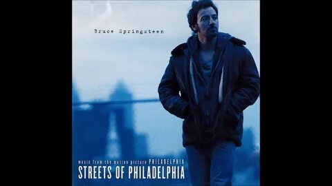 Bruce springsteen streets of philadelphia