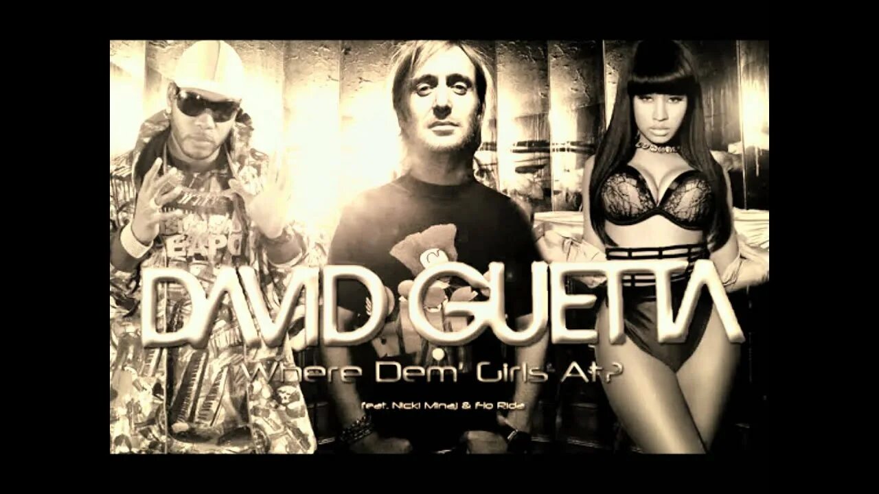 David guetta where. David guetta - where them girls at (feat. nicki minaj &amp; flo rida). david guetta nicki minaj flo rida. david getta where them girls. david guetta nicki minaj flo rida where them girls at.