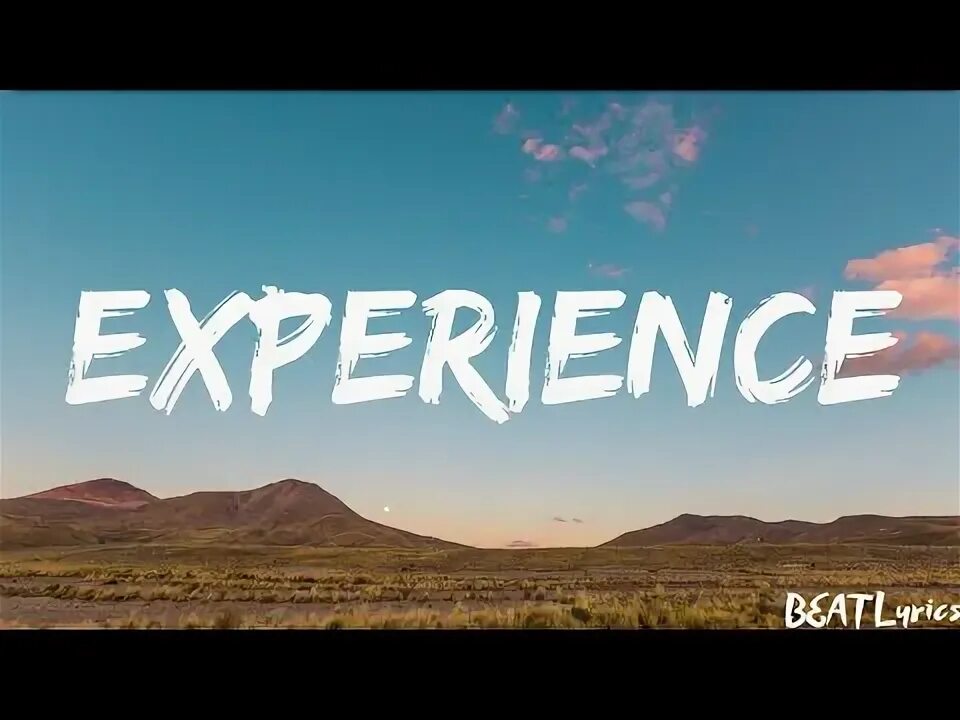 Experience текст