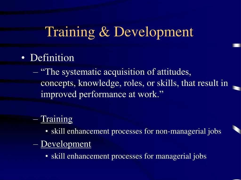 Training and Development. Trainee Definition. Define Development jobs. Training development