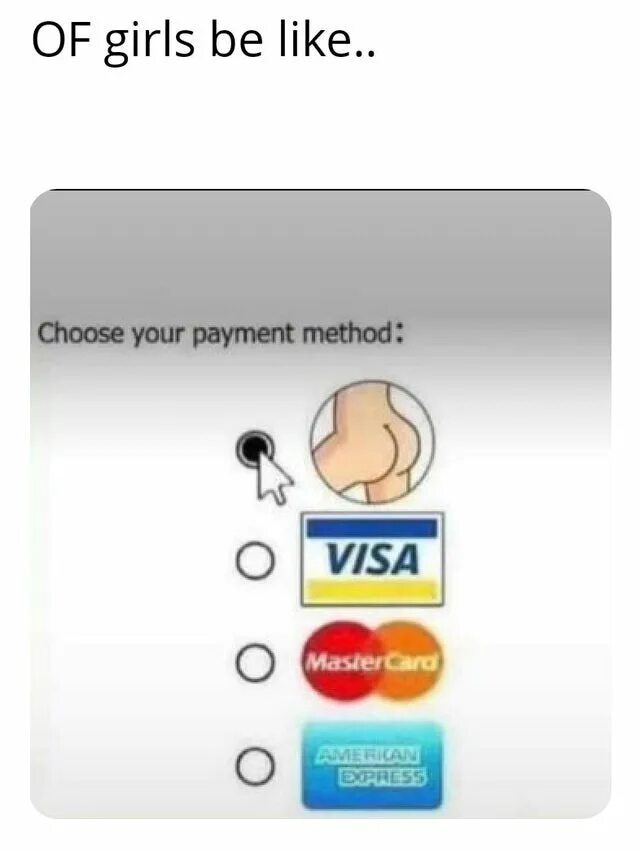 Choose your click. Choose your payment method. Choose payment method. Choose your pay method. Choose your payment method meme.