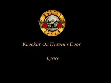 Guns knockin on heaven s