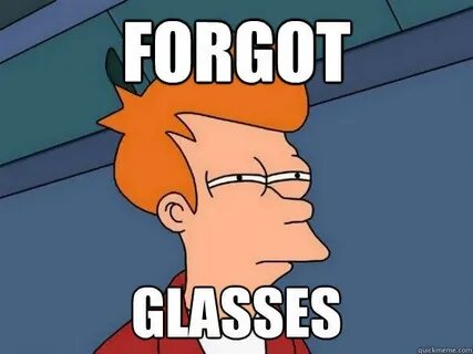 I forgot to say