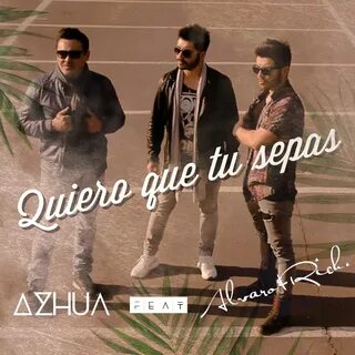Quiero Que Tú Sepas (feat. 