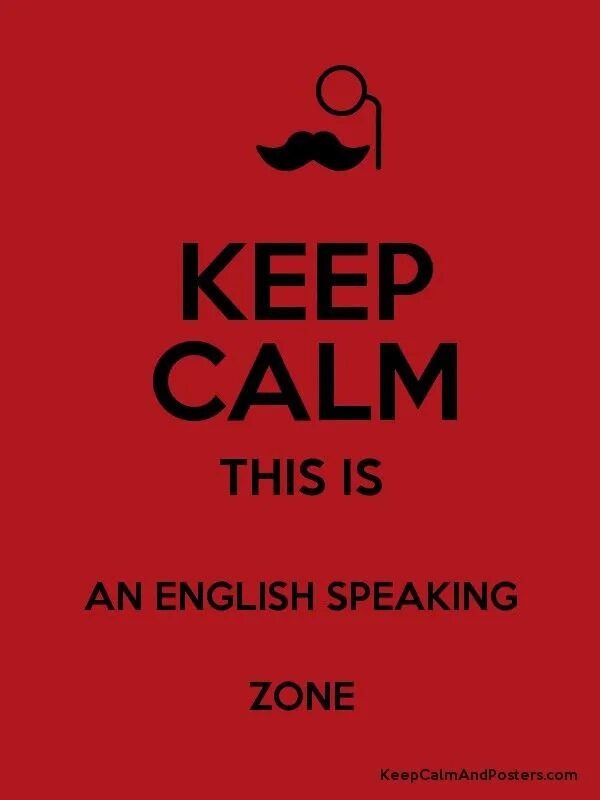 Постер keep Calm. English speaking Zone. Keep Calm and speak English. Keep Calm and English. Keep this word