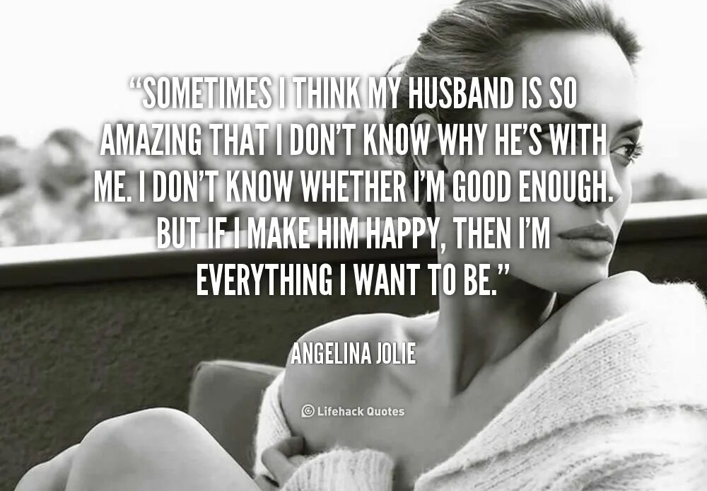 What life should be. Angelina Jolie quotes. Высказывания Анджелины Джоли. Фразы Анджелины Джоли о любви. Цитаты Анджелины Джоли о жизни.