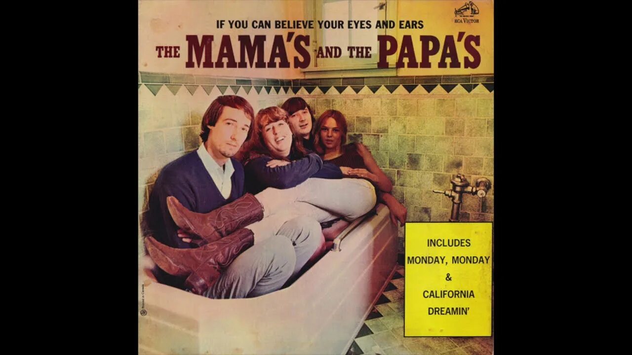 The mamas & the Papas. If you can believe your Eyes and Ears the mamas the Papas. The mamas and Papas if you can believe your Eyes and Ears обложка. Группа mamas and Papas 1965.